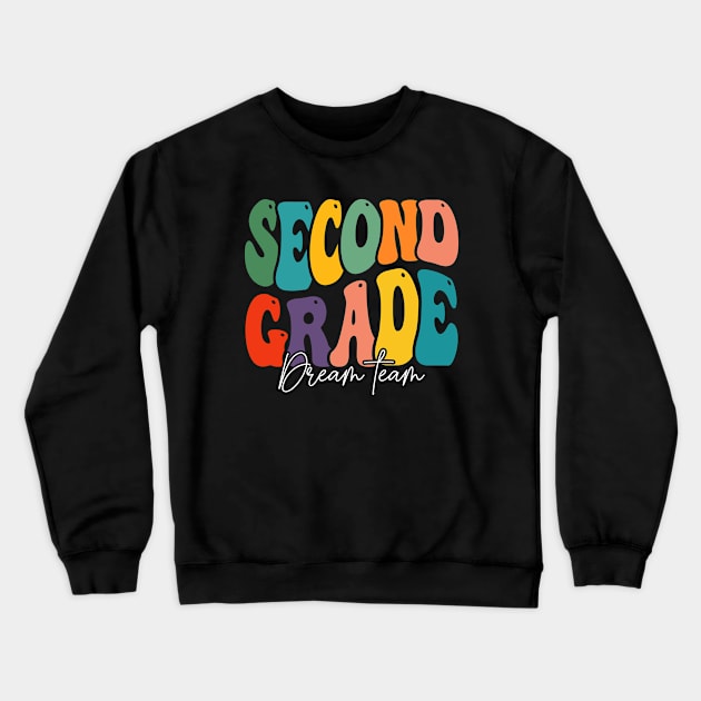 Second Grade dream team - 2nd Grade Teachers And Kids, Groovy Design Crewneck Sweatshirt by BenTee